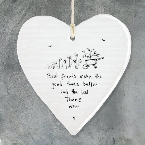 Best friends make the good times better and the bad times easier. Porcelain hanging heart by East of India