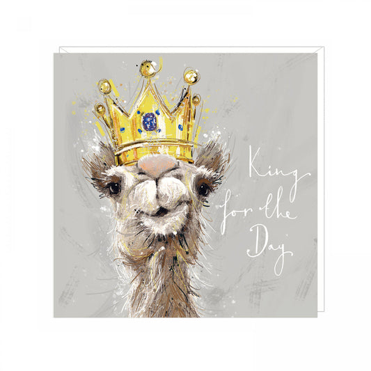 King for a day birthday card